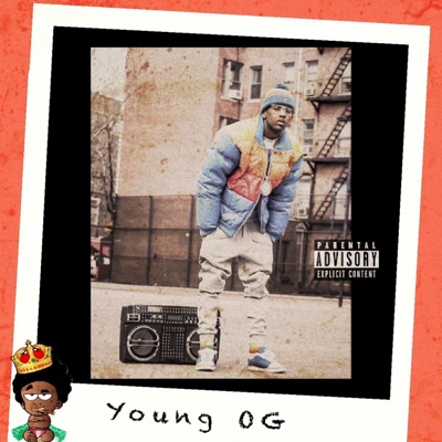 Young OG (feat. Young 5ive) - Single