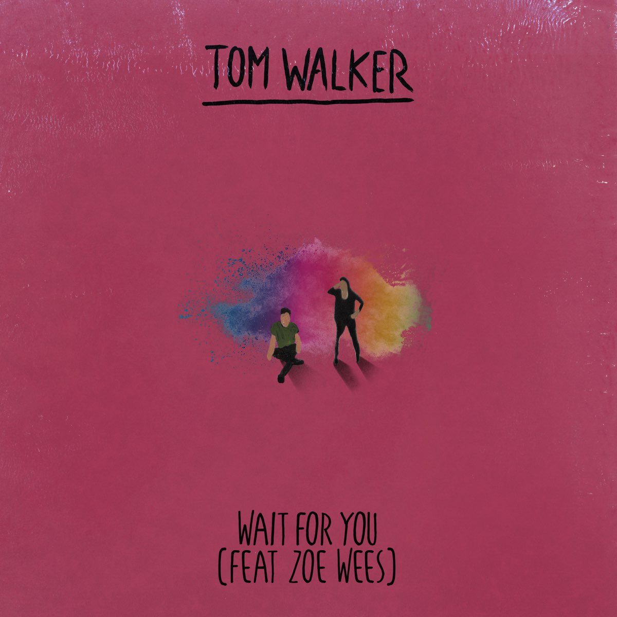Wait for You - Single by Tom Walker & Zoe Wees on Apple Music