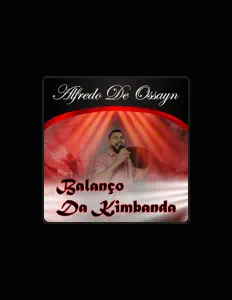 Alfredo de Ossayn सुनें, म्यूज़िक वीडियो देखें, बायो पढ़ें, दौरे की तारीखें और बहुत कुछ देखें!