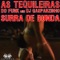 Surra de Bunda (Gregor Salto Remix) - DJ Gasparzinho & As Tequileiras do Funk lyrics