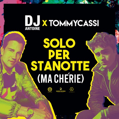 Solo per stanotte (Ma Chérie) - Single