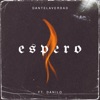 Espero (feat. Danilo) - Single