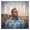 Supremo Dom - Single