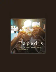 Papedisを聴いたり、ミュージックビデオを鑑賞したり、経歴やツアー日程などを確認したりしましょう！