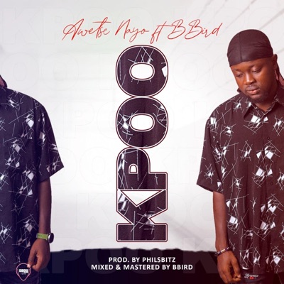 Kpoo (feat. Bbird) - Single