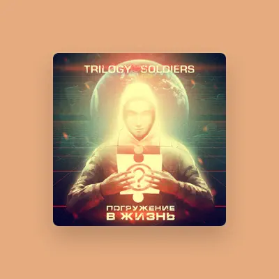 Listen to Trilogy Soldiers, watch music videos, read bio, see tour dates & more!