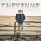 Cheyenne - Anderson Daniels lyrics