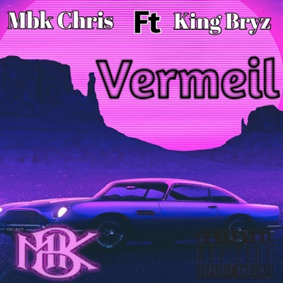 Vermeil (feat. King Bryz) - Single