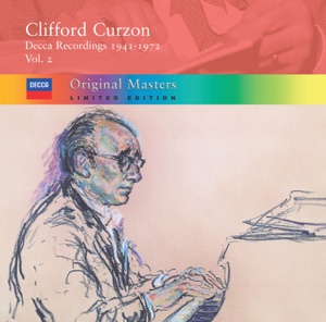 Clifford Curzon: Decca Recordings 1941-72, Vol. 2