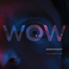 Wow (feat. Gumma Vybz) - Single