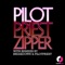 Zipper (Pilotpriest 1994 Extended Mix) - Pilotpriest lyrics