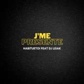 J'me Presente (feat. Dj Leiak) artwork