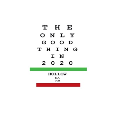 The Only Thing Good in 2020