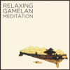 Relaxing Gamelan Meditation: Authentic Indonesian Sounds to Sooth Your Soul - The Palace Of Yogyakarta Javanese Gamelan Ensemble & The Palace Of Yogyakarta Vocal Ensemble