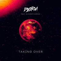 Taking Over (feat. Álvaro Carias) - Single - Dozarm