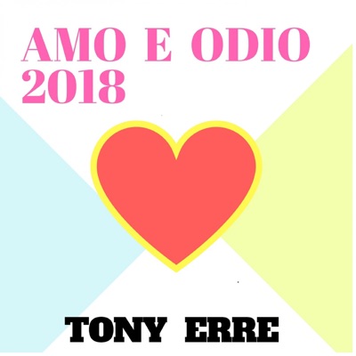 Amo e odio (2018) - Single