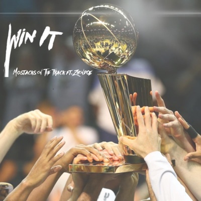 Win It (feat. Zhondoe) - Single