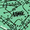 Stream & download Automatic - Single