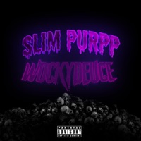 What You on (feat. WockyDeuce) - Single - Slim Purpp