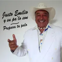 Prepara Tu Palo — Justo Emilio y su Pa´lo son