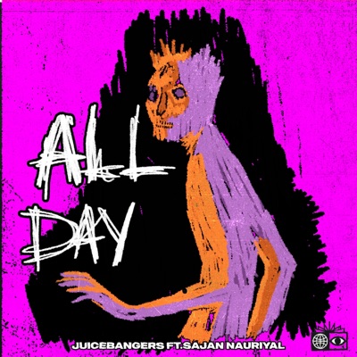 All Day (feat. Sajan Nauriyal) - Single