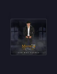 Listen to Manuel Felix, watch music videos, read bio, see tour dates & more!