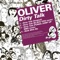 Dirty Talk (Punks Jump Up MBO Remix) - Oliver lyrics