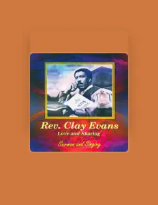 Listen to Rev. Clay Evans, watch music videos, read bio, see tour dates & more!