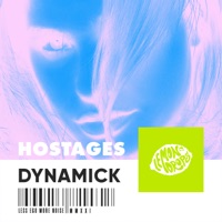 Hostages - Single - Dynamick