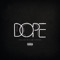 Dope (feat. V stuck) - Dollah Bill lyrics