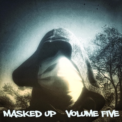 Masked Up Volume Five