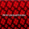 Beso pequeñisimo - Single