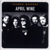 Classic Masters: April Wine (Remastered), 2002