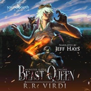 Beast Queen: A LitRPG/GameLit Action Adventure: Monster Slayer Online, Book 2 (Unabridged) - R.R. Virdi