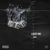 Joce - Lucky Me