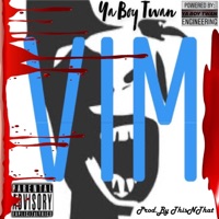 Vim - Single - Ya Boy Twan