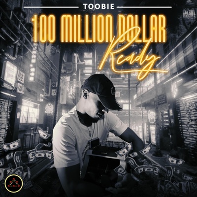 100 Million Dollar Ready - EP