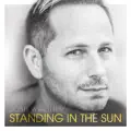 Standing in the Sun