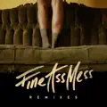 Fine ass mess
