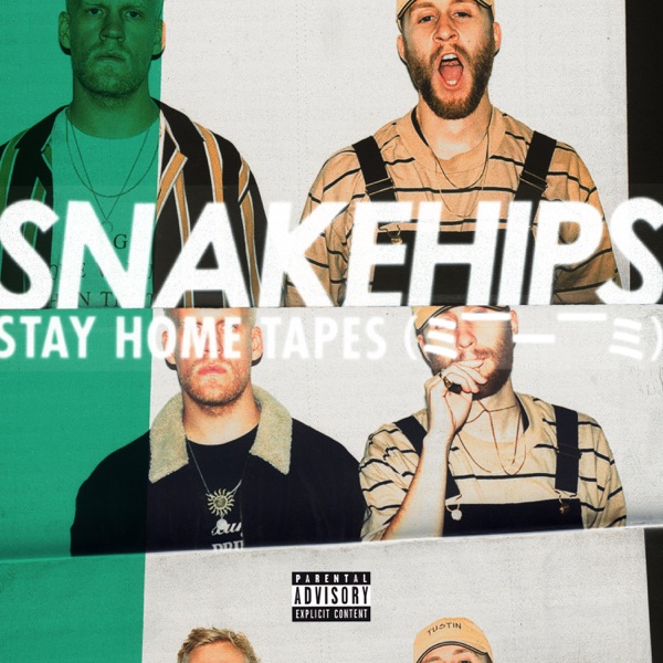 Stay Home Tapes (= --__-- =) - EP - Snakehips