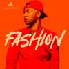 Stream & download Fashion - Single