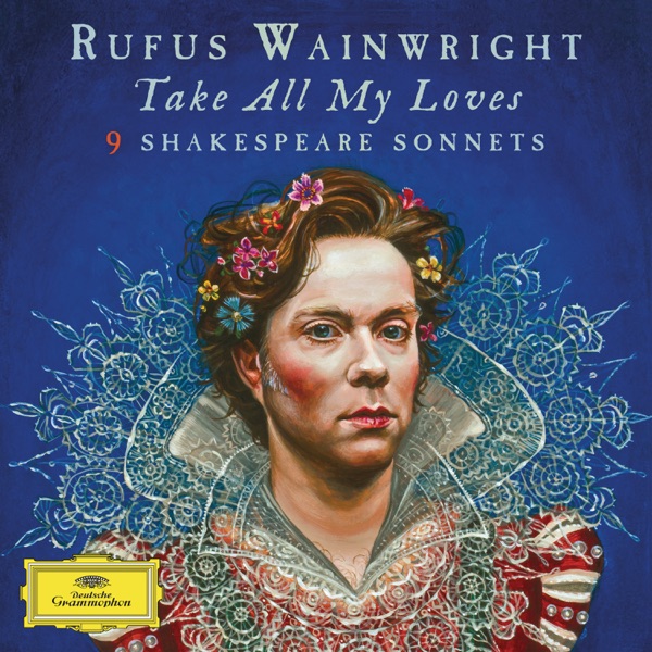 Take All My Loves - 9 Shakespeare Sonnets