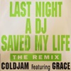 Last Night A DJ Saved My Life (feat. Grace) [Remix] - Single