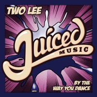 By the Way You Dance - Single - Two Lee
