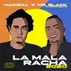 Hanibal & Mr Black El Presidente - La Mala Racha 2020
