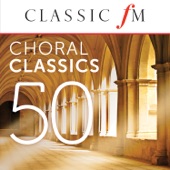 50 Choral Classics (By Classic FM) artwork