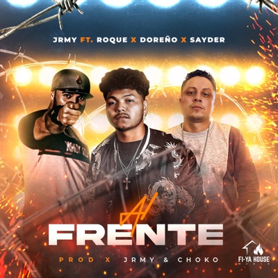 Al Frente (feat. Roque & Doreño) - Single