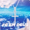 Fé em Deus - Single