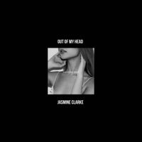 Out of my Head - Single - Jasmine Clarke