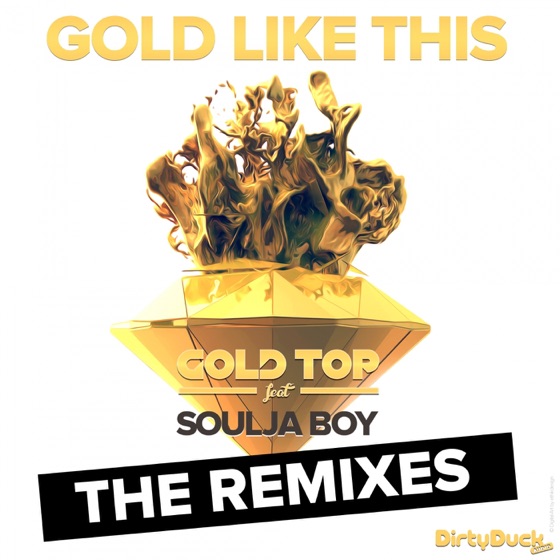 Cover artwork for Gold Like This (feat. Soulja Boy)